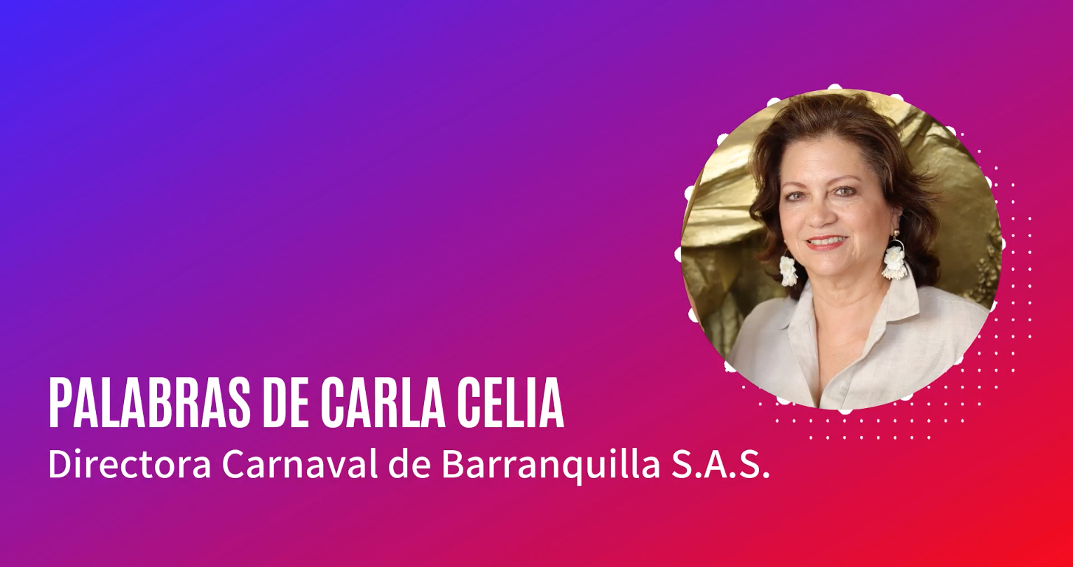 (PODCAST) Mensaje de Carla Celia, directora de Carnaval de Barranquilla SAS